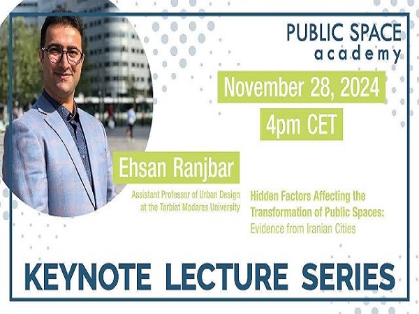 سخنرانی عضو هیأت علمی گروه شهرسازی دانشگاه در آکادمی بین المللی فضای عمومی شهری